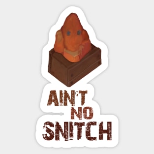 Wilson Ain't no snitch Sticker